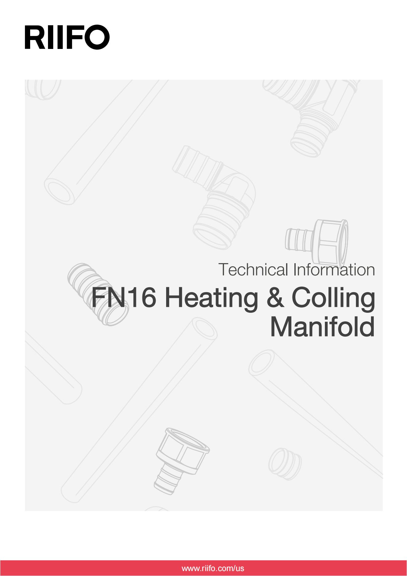 STAINLESS STEEL(FN16) HEATING/COOLING MANIFOLD OPERATING INSTRUCTIONS